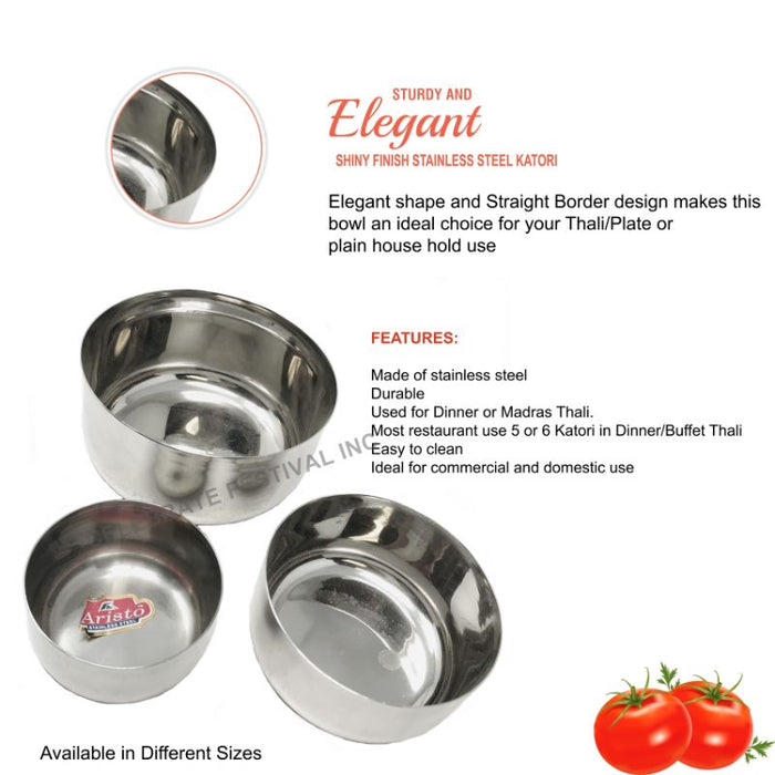 Stainless Steel Katori (Bowl): Available in four sizes