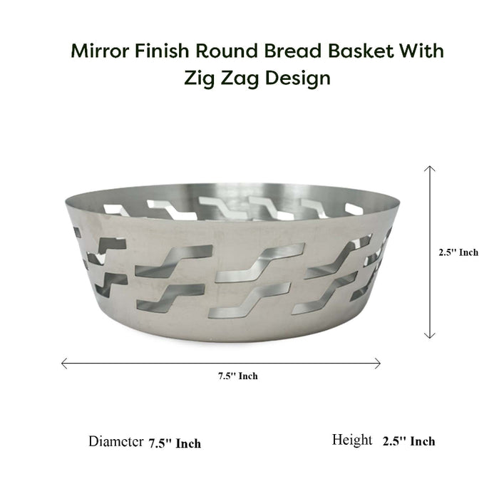 Stainless Steel Mirror Finish Round Bread Basket With Zig Zag Design