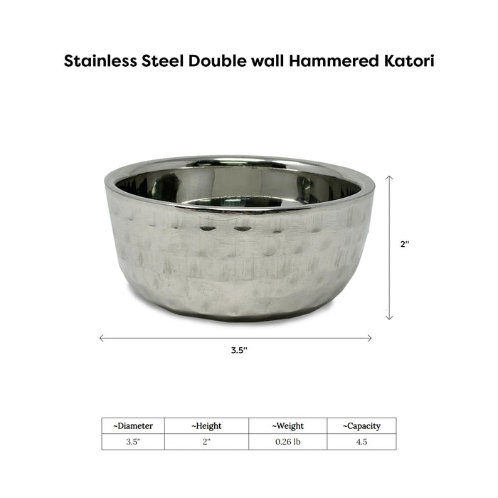 Stainless Steel double walled Hammered Katori (Bowl) - 3.5" - 4.5 oz